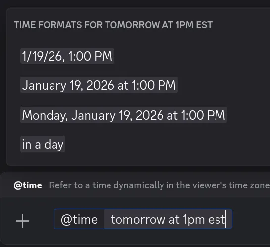 Screenshot of Discord's message box. I've entered "@time tomorrow at 1pm est", and Discord recommended various matching timestamps.